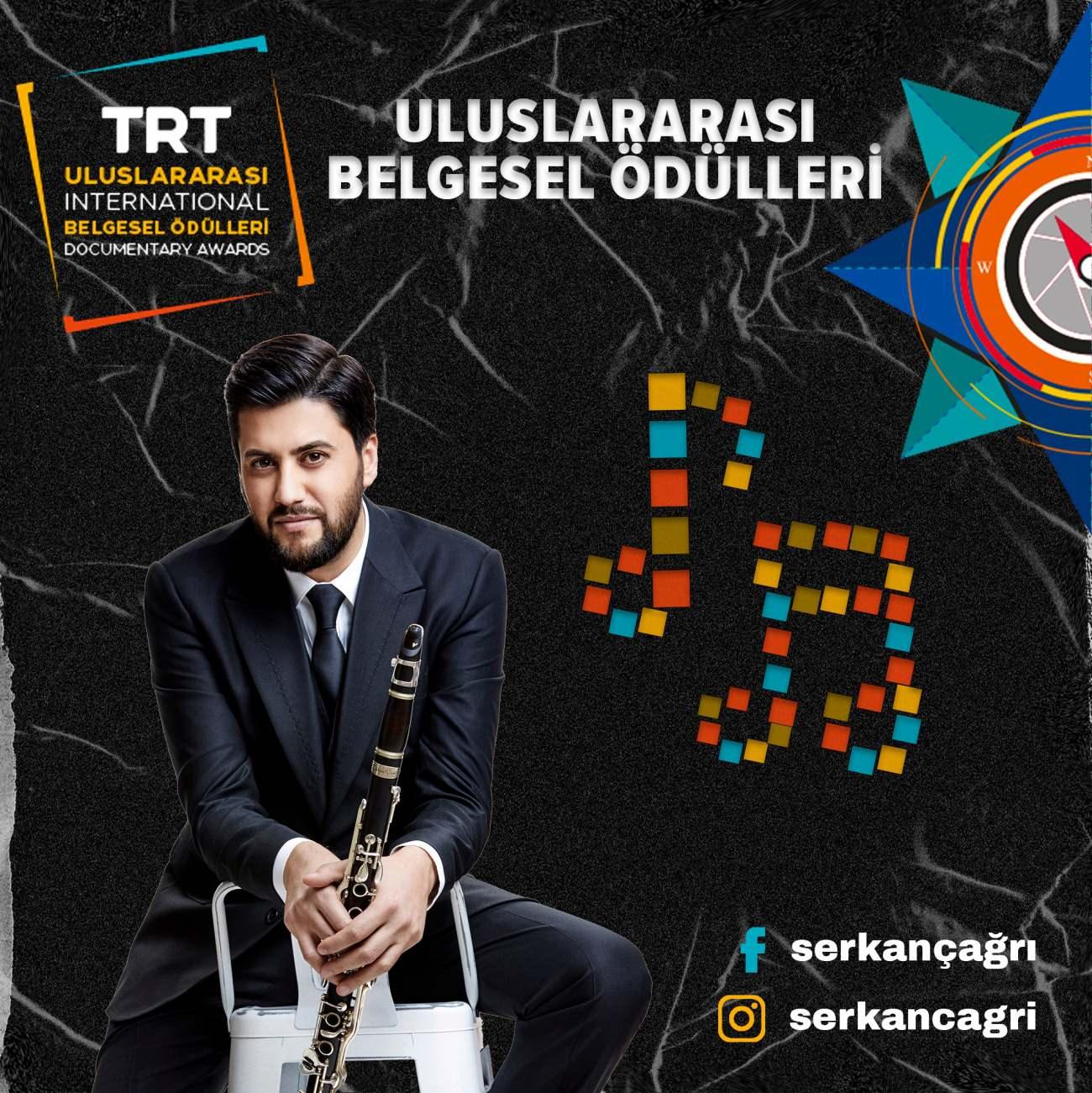 Serkan Çağrı TRTnin düzenleyeceği Uluslararası Belgesel Ödülleri programında sahne alacak