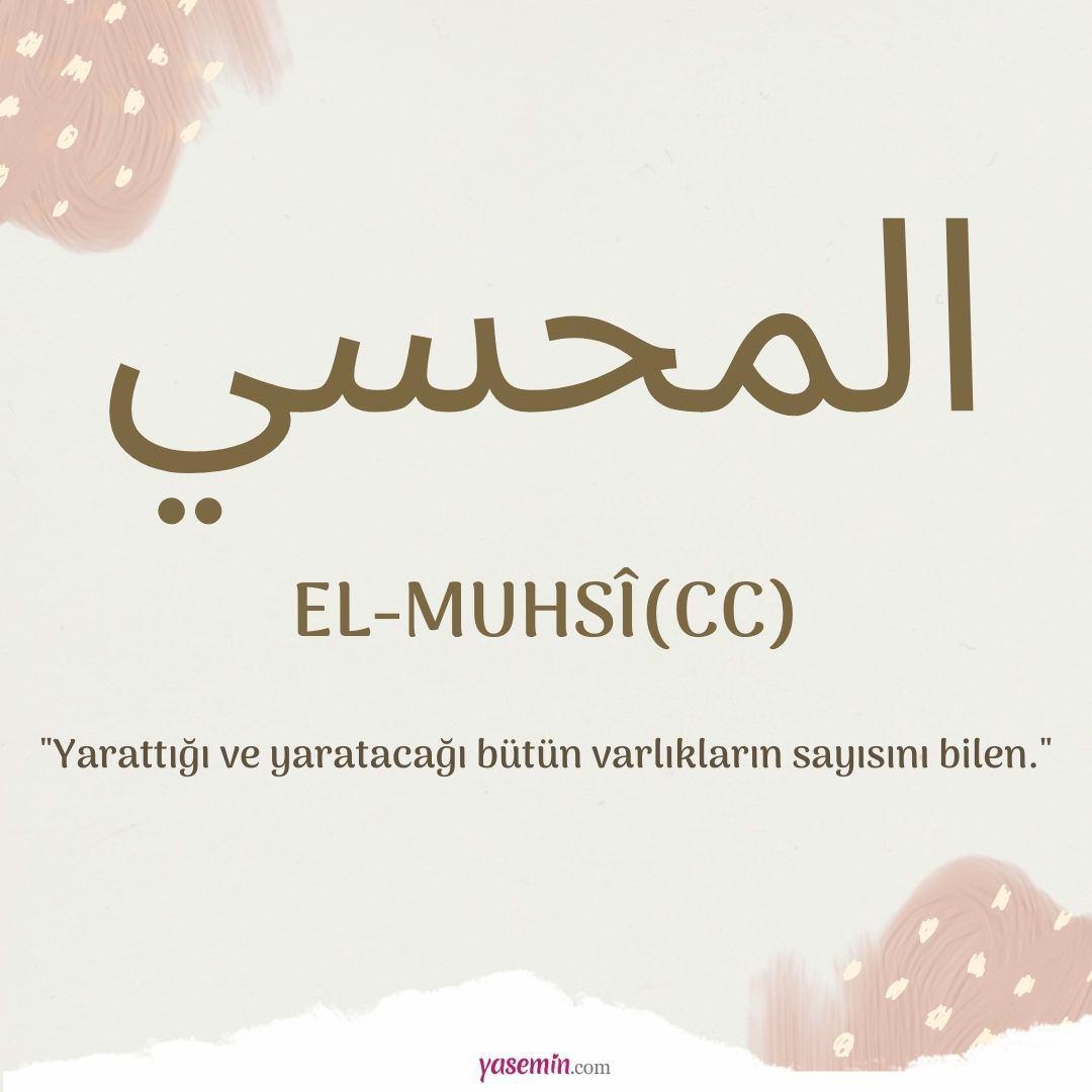 El-Muhsi (cc) ne demek?