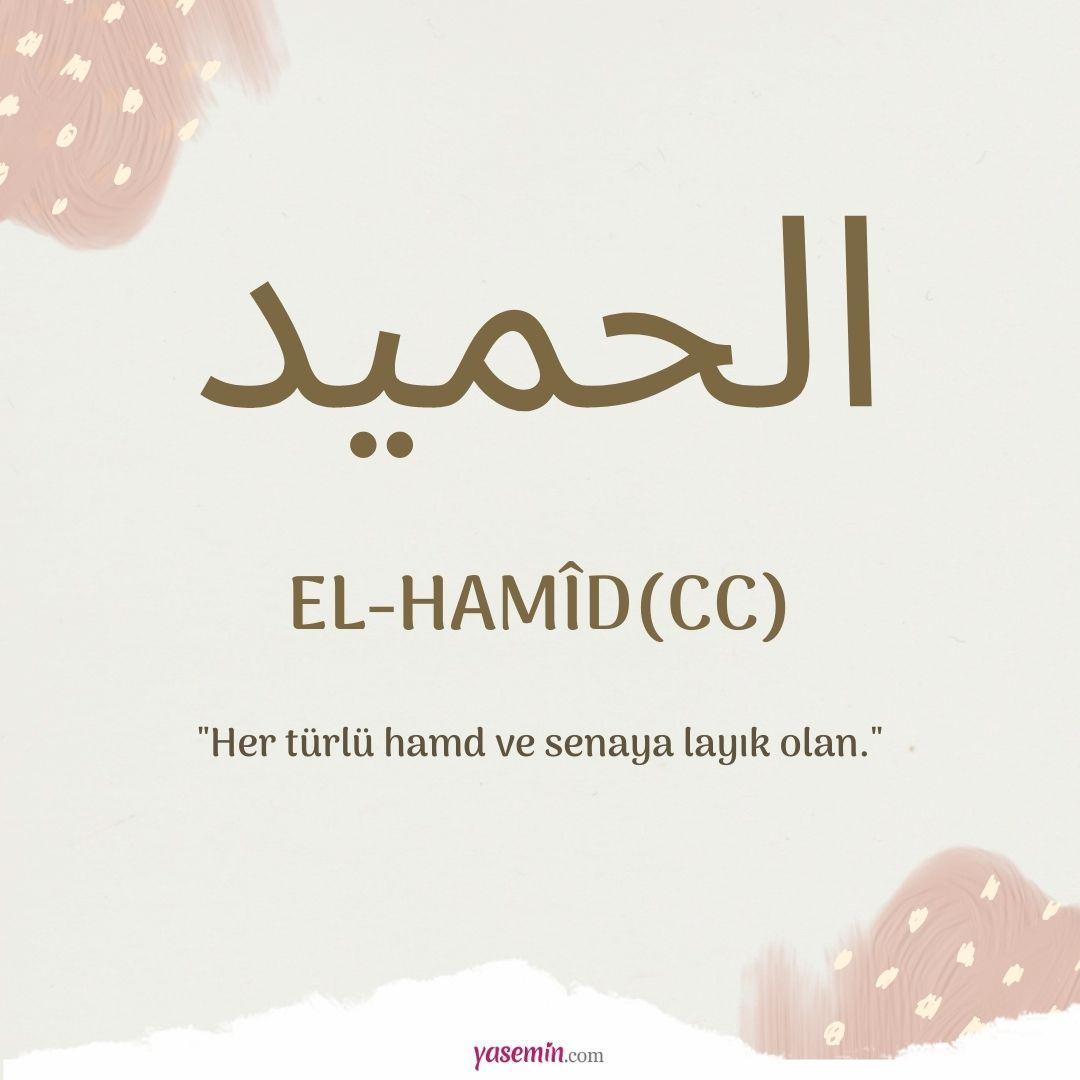 El-Hamîd (cc) ne demek?