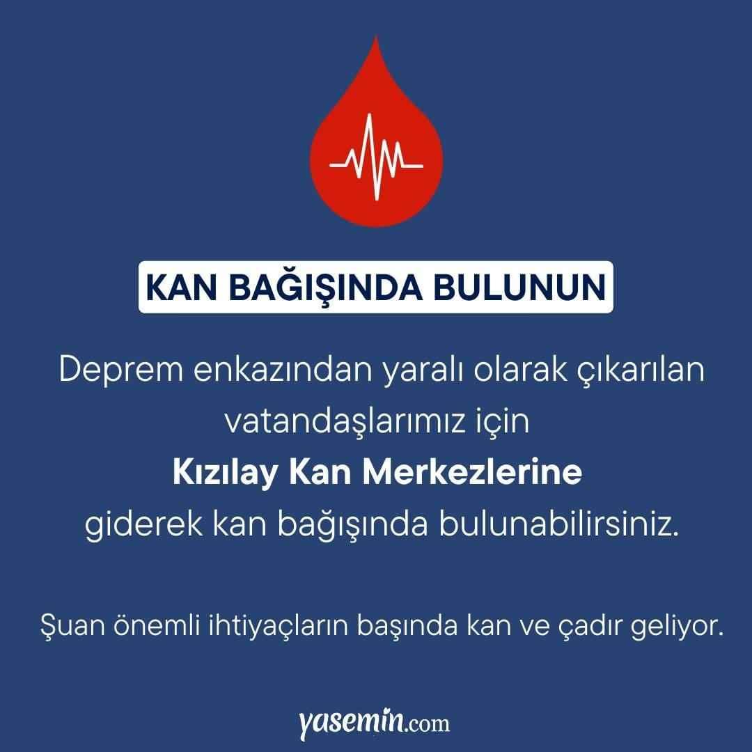 depremzedeler için kan bağışında bulunmayı unutmayın