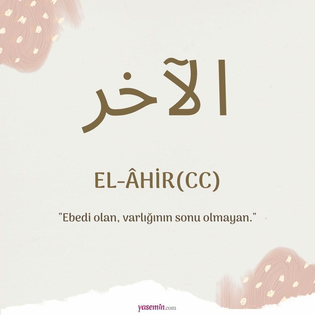 El-Ahir (c.c) ne demek?
