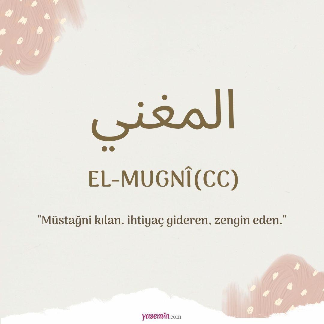 El-Mugni (c.c) ne demek?