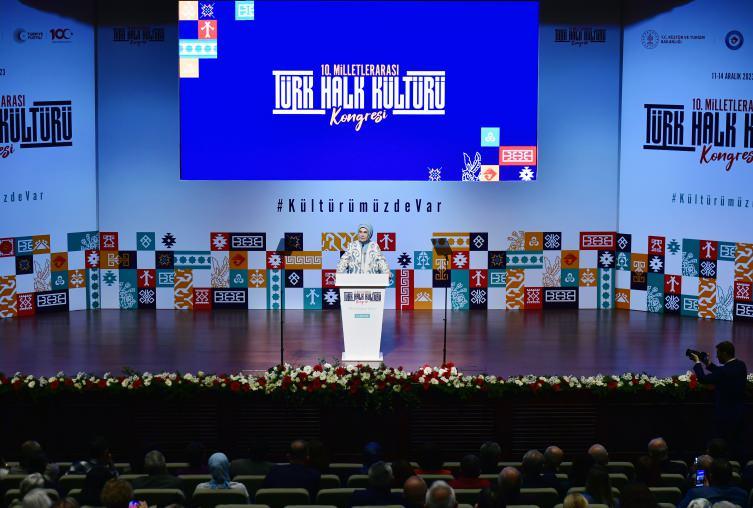  Emine Erdoğan 10. Milletlerarası Türk Halk Kültürü Kongresi