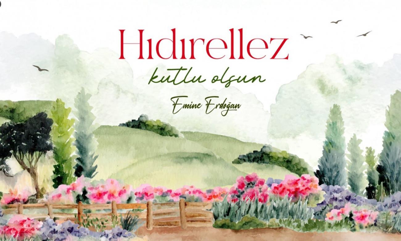 Emine Erdoğan Hıdırellez paylaşımı