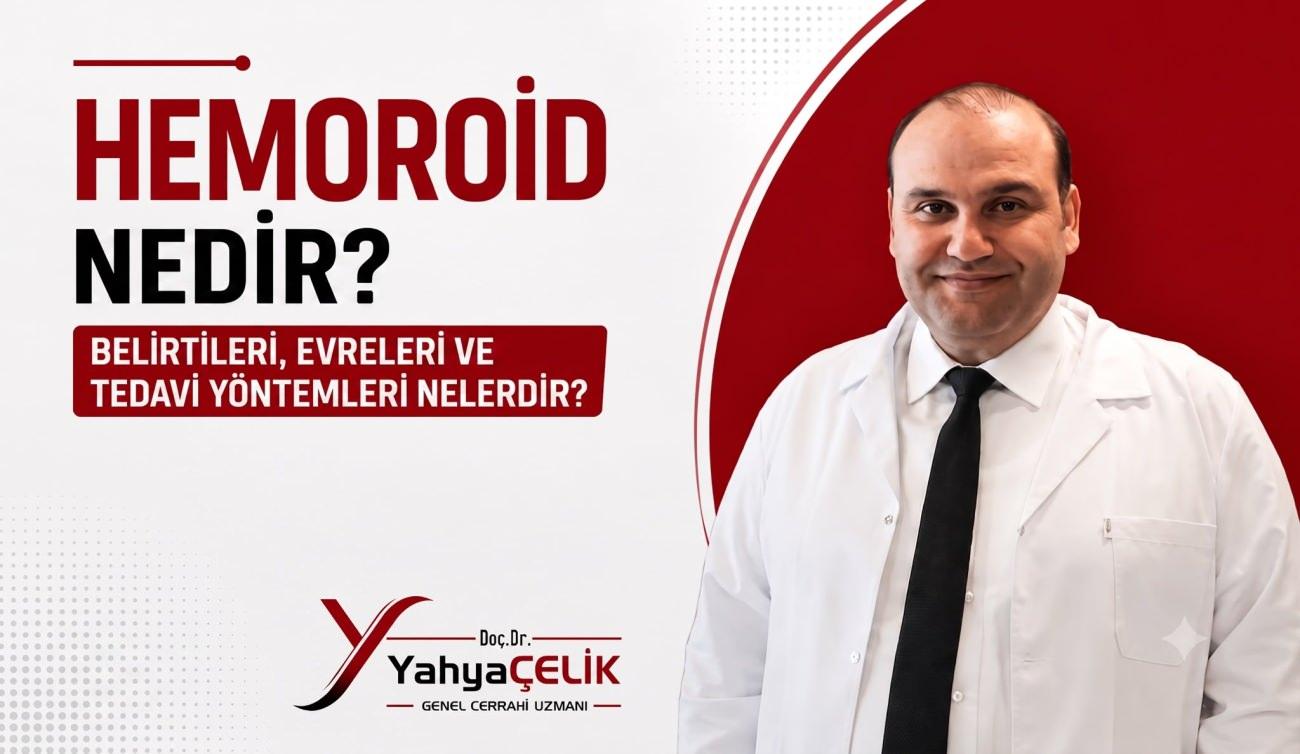 Genel Cerrahi Uzmanı Doç. Dr. Yahya Çelik