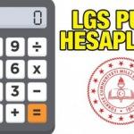 LGS puan hesaplama nasıl yapılır? LGS puan hesaplama! 50, 55,60,65,70,75 net kaç puan yapar?