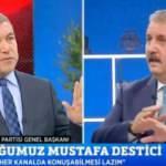 Başak Demirtaş sonrası yayına çıkan Mustafa Destici, Küçükkaya'yı terletti