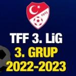 TFF 3. Lig 3. Grup Takımları | 2022-2023 Futbol Sezonu