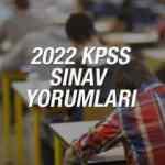 KPSS sınav yorumları: 2022 Memurluk sınavı GK-GY sınavı kolay mıydı zor muydu?