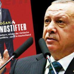 Alman Stern dergisinden tepki çekecek 'Kundakçı Erdoğan' kapağı