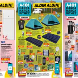 A101 Aktüel 27 Nisan Kataloğu Yayınlandı! Kamp çadırı, şişme yatak, su arıtma cihazı, berjer...
