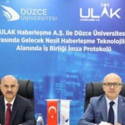 ULAK ve Düzce Üniversitesi ortak teknoloji geliştirecek!