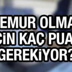 KPSS lisans memur alımı puanları kaç 2024? Memur olmak için kaç puan gerekiyor?