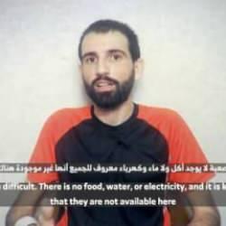 İsrailli esir, ölmeden önceki videosunda İsrail'in kendisini hedef aldığını söyledi