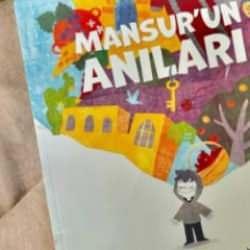 Sonsuza kadar yaşayacak bir hatıranın hikayesi: Mansur'un anıları