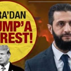 Suriye'nin yeni lideri Şara'dan Trump'a rest!