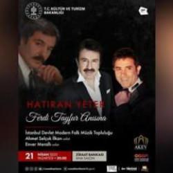 Kültür ve Turizm Bakanlığı'ndan Ferdi Tayfur anısına anlamlı 'Hatıran Yeter' konseri