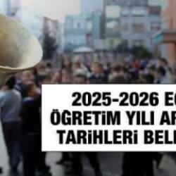 2025-2026 Eğitim öğretim yılı ara tatil tarihleri belli oldu