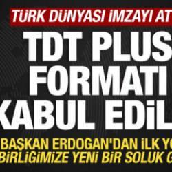 Son dakika... Türk dünyası imzayı attı! TDT Plus formatı kabul edildi