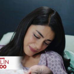 Gelin 276.bölüm: Bebek dünyaya geldi