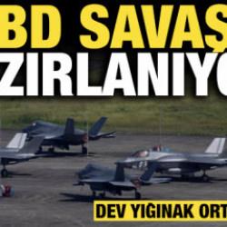 ABD savaşa hazırlanıyor: Dev yığınak ortaya çıktı!