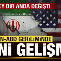 İran-ABD geriliminde son dakika gelişmesi! Her şey bir anda değişti