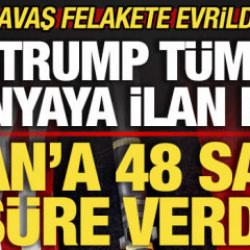 Son dakika: Savaş felaket evrildi! Trump tüm dünyaya ilan etti! İran'a 48 saat süre verdi