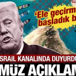 Trump'tan son dakika Hürmüz Boğazı açıklaması: Ele geçirmeye başladık