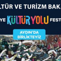 Kültür Yolu ilk kez Aydın'da! 9 gün sürecek festival coşkusu başladı