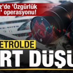 Hürmüz'de 'Özgürlük Projesi' operasyonu! Petrolde sert düşüş! 