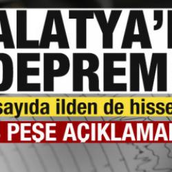 Son dakika: Malatya'da deprem! Çok sayıda ilden de hissedildi