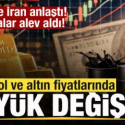 ABD ve İran anlaştı! Piyasalar alev aldı! Petrol ve altın fiyatlarında büyük değişim