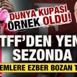 Dünya Kupası örnek oldu! TFF'den yeni sezonda hakemlere ezber bozan talimat