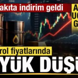 Piyasalarda fırtına! Petrol fiyatlarında büyük düşüş! Akaryakıta indirim! Altın uçuşta!