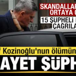 15 yıl sonra yeniden açılıyor! Kaşif Kozinoğlu'nun ölümünde cinayet şüphesi!