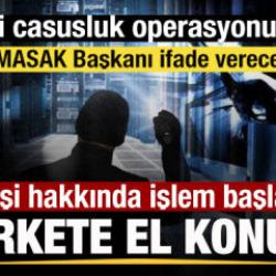 Askeri casusluk operasyonu! 22 kişi hakkında işlem başlatıldı! 2 şirkete el konuldu