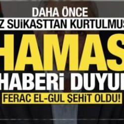 Hamas'tan son dakika açıklaması... Daha önce 5 suikasttan kurtulmuştu! Acı haberi duyurdu