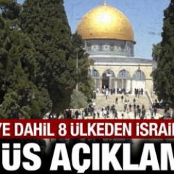 T&uuml;rkiye dahil 8 &uuml;lkeden ortak 'Kud&uuml;s' a&ccedil;ıklaması!