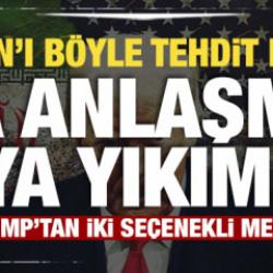 Son dakika: Trump'tan İran'a k&uuml;f&uuml;rl&uuml; tehdit! G&uuml;n verdi: B&ouml;ylesi daha &ouml;nce yaşanmadı