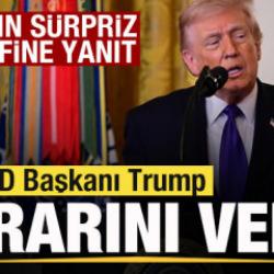 Trump kararını verdi! İran'ın s&uuml;rpriz teklifine yanıt