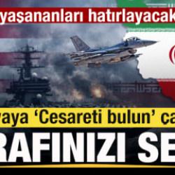 İran-ABD savaşında son  dakika: D&uuml;nyaya 'Tarafınızı se&ccedil;in' &ccedil;ağrısı