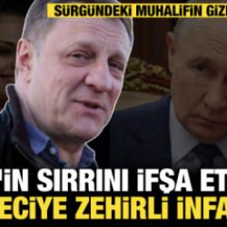 Putin'in sırrını ifşa eden gazeteciye zehirli infaz mı? S&uuml;rg&uuml;ndeki muhalifin gizemli &ouml;l&uuml;m&uuml;