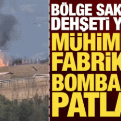 İtalya'da m&uuml;himmat fabrikasında şiddetli patlama: 24 iş&ccedil;i kıl payı kurtuldu!