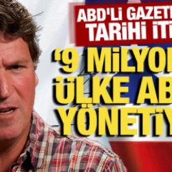 ABD'li gazeteciden tarihi itiraf: "9 milyonluk &uuml;lke koskoca ABD'yi kontrol ediyor"
