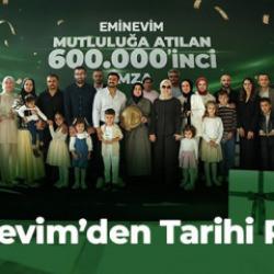 Eminevim&rsquo;den 600 bininci  teslimatla tarihi rekor.
