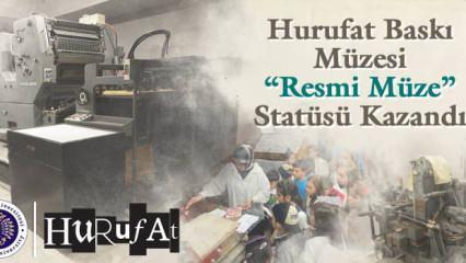 Erzurum'daki Hurufat Baskı Müzesi 'özel müze' statüsü kazandı 