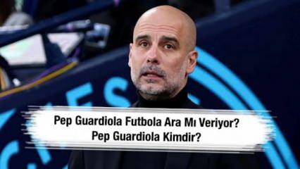 Kazanmadık kupa bırakmamıştı! Guardiola futbola ara mı veriyor? Pep Guardiola kimdir?