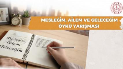 MEB “Mesleğim, Ailem ve Geleceğim” temalı öykü yarışması düzenliyor 