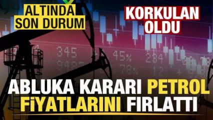 Son dakika: Korkulan oldu! Abluka kararı petrol fiyatlarını fırlattı! Altında son durum