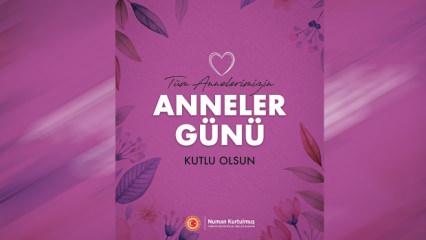 Numan Kurtulmuş: Anneler sevgi ve fedakarlığın en g&uuml;zel halidir